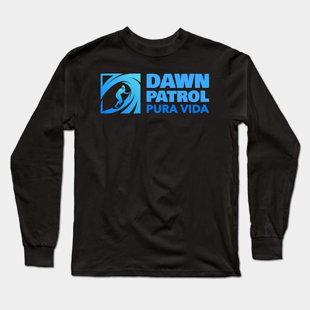 Dawn Patrol Pura Vida Surf T-shirt Long Sleeve T-Shirt by Dani's T's